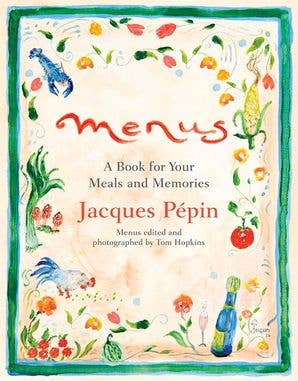 Menus: Jacques Pépin