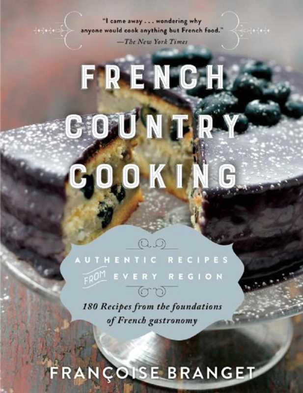 Simon & Schuster - French Country Cooking by Françoise Branget